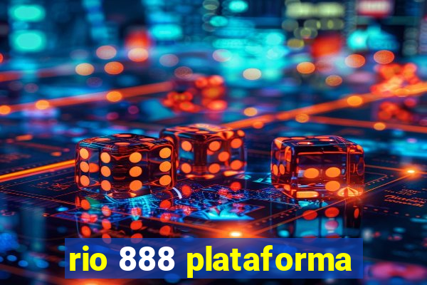 rio 888 plataforma